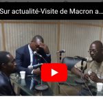 Retour Sur actualité-Visite de Macron au Burkina
